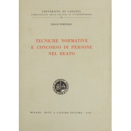 Tecniche normative e concorso di persone nel reato