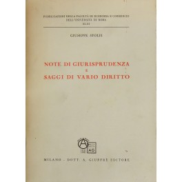 Note di giurisprudenza e saggi di vario diritto