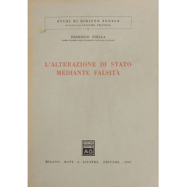 L'alterazione di stato mediante falsità