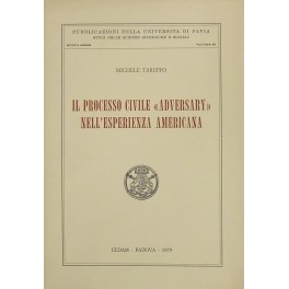 Il processo civile adversary nell'esperienza americana