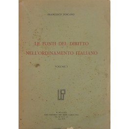 Le fonti del diritto nell'ordinamento italiano. 