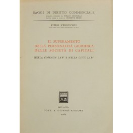 Il superamento della personalità giuridica delle società di capitali nella common law e nella civil law