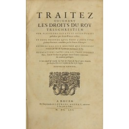 Traitez touchant les droits du Roy tres-chrestien