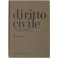 Diritto civile. Vol. II - La famiglia. Le successioni. 