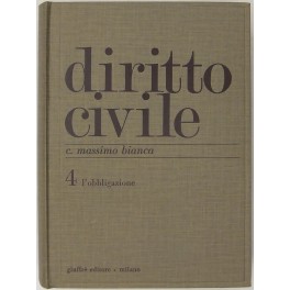 Diritto civile. Vol. IV - L'obbligazione