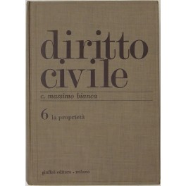 Diritto civile. Vol. VI - La proprietà