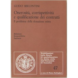 Onerosità, corrispettività e qualificazione dei contratti