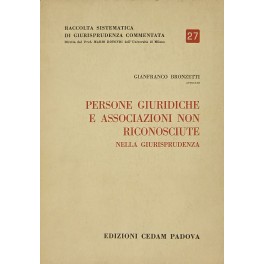 Persone giuridiche e associazioni non riconosciute nella giurisprudenza