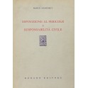 Esposizione al pericolo e responsabilità civile