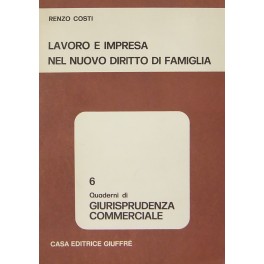 Lavoro e impresa nel nuovo diritto di famiglia