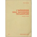 L'imposizione sulle successioni testamentarie. (In