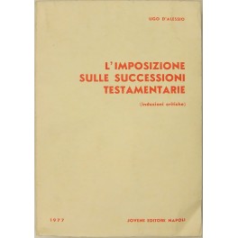 L'imposizione sulle successioni testamentarie