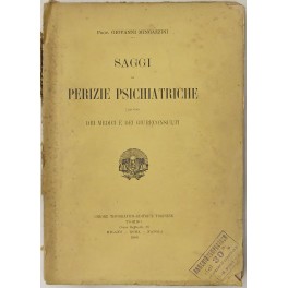 Saggi di perizie psichiatriche ad uso dei medici e dei giureconsulti