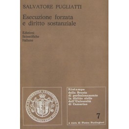 Esecuzione forzata e diritto sostanziale