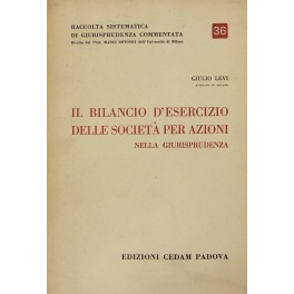 Il bilancio d'esercizio delle società per azioni nella giurisprudenza