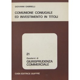 Comunione coniugale ed investimento in titoli