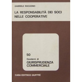 La responsabilità dei soci nelle cooperative