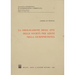 La omologazione degli atti delle società per azioni nella giurisprudenza