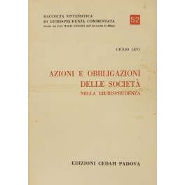 Azioni e obbligazioni delle società nella giurisprudenza