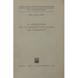 La separazione del patrimonio fiduciario nel fallimento