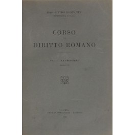 Corso di diritto romano. Vol. II - La proprietà (parte seconda). 