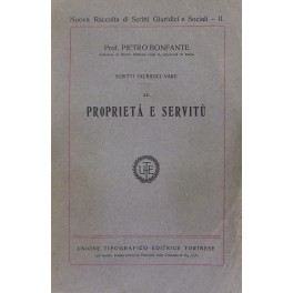 Scritti giuridici varii. Vol. II - Proprietà e servitù.