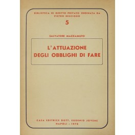 L'attuazione degli obblighi di fare