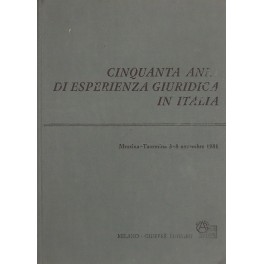 Cinquanta anni di esperienza giuridica in Italia