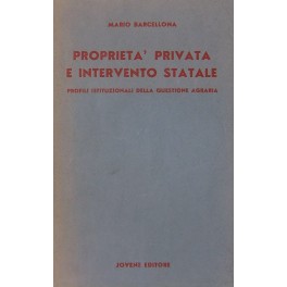 Proprietà privata e intervento statale