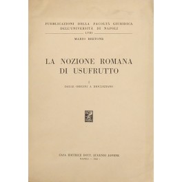 La nozione romana di usufrutto.