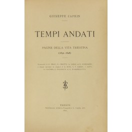 Tempi andati. Pagine della vita triestina (1830-1848)