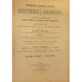 Repertorio Generale Annuale del Foro Italiano. Vol. XXXII - Anno 1907