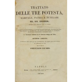 Trattato delle tre potestà, maritale, patria e tutelare