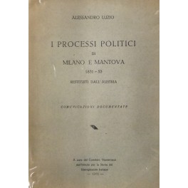 I processi politici di Milano e Mantova 1851-53 