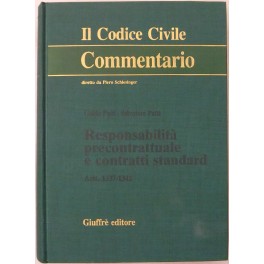 Responsabilità precontrattuale e contratti standard. Artt. 1337-1342