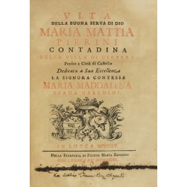 Vita della buona serva di Dio Maria Mattia Pierini