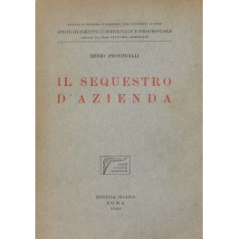 Il sequestro d'azienda