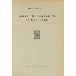 Delle impugnazioni in generale