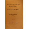 The constitution and administration of the United