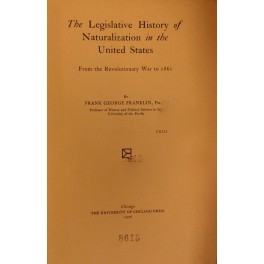 The legislative history of the naturalization