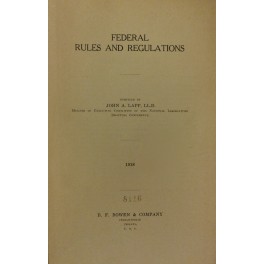 Federal rules and regulations