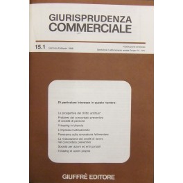 Giurisprudenza Commerciale. Società e fallimento. Anno XV - 1988