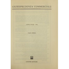 Giurisprudenza Commerciale. Società e fallimento. Anno XVIII - 1991