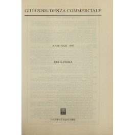 Giurisprudenza Commerciale. Società e fallimento. Anno XXII - 1995