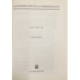 Giurisprudenza Commerciale. Società e fallimento. Anno XXIII - 1996