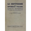 La Costituzione della Repubblica Italiana illustrata con i lavori preparatori 