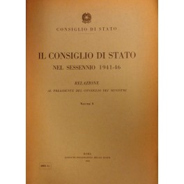 Il Consiglio di Stato nel sessennio 1941-1946