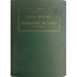 Politica economica e legislazione del lavoro in Italia