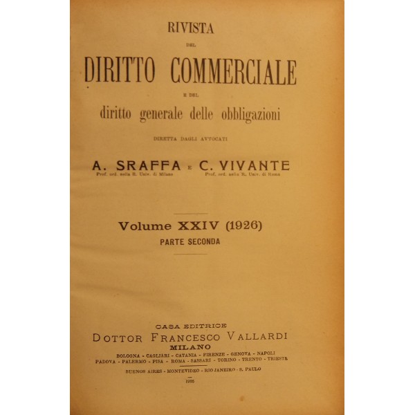 Rivista del Diritto Commerciale e del diritto generale delle obbligazioni.  Diretta da A. Sraffa e C. Vivante. Vol. XXIV - 1926