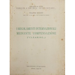 I regolamenti internazionali mediante compensazione ("Clearing")